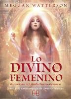 Oraculo Lo Divino Femenino (53 cartas + libro) (ES) (AB) Meggan Watterson (10-19)