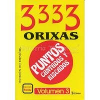 LIBRO 3333 Orixas (Puntos Cantados y Riscados) (Vol. 3) (7Lla) (HAS)